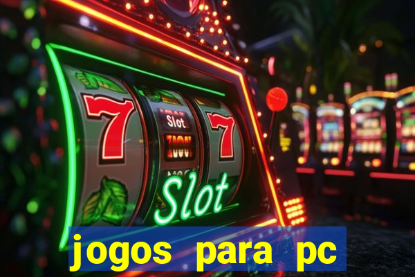 jogos para pc download gratis completo offline